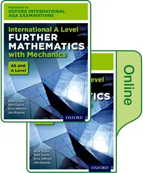 Rayneau / Gaulter / Jefferson |  Oxford International AQA Examinations: International A Level Further Mathematics with Mechanics: Online and Print Textbook Pack | Buch |  Sack Fachmedien