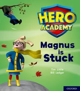 Little |  Hero Academy: Oxford Level 1+, Pink Book Band: Magnus is Stuck | Buch |  Sack Fachmedien