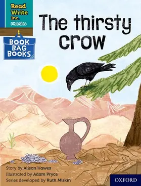 Hawes |  Read Write Inc. Phonics: The thirsty crow (Blue Set 6 Book Bag Book 4) | Buch |  Sack Fachmedien