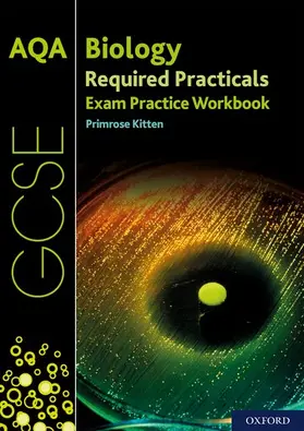 Kitten |  AQA GCSE Biology Required Practicals Exam Practice Workbook | Buch |  Sack Fachmedien