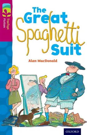 MacDonald |  Oxford Reading Tree TreeTops Fiction: Level 10 More Pack A: The Great Spaghetti Suit | Buch |  Sack Fachmedien