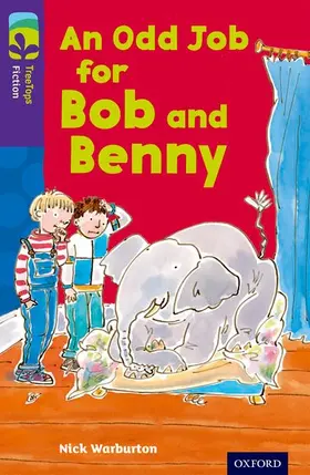 Warburton |  Oxford Reading Tree TreeTops Fiction: Level 11 More Pack A: An Odd Job for Bob and Benny | Buch |  Sack Fachmedien