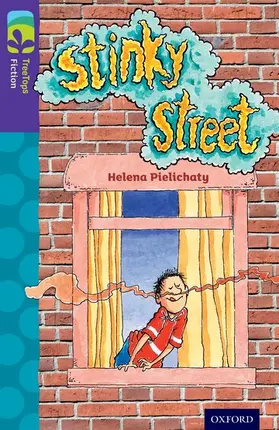 Pielichaty |  Oxford Reading Tree TreeTops Fiction: Level 11 More Pack B: Stinky Street | Buch |  Sack Fachmedien