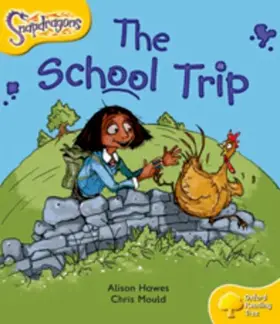 Hawes |  Oxford Reading Tree: Level 5: Snapdragons: The School Trip | Buch |  Sack Fachmedien