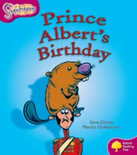 Clarke |  Oxford Reading Tree: Level 10: Snapdragons: Prince Albert's Birthday | Buch |  Sack Fachmedien