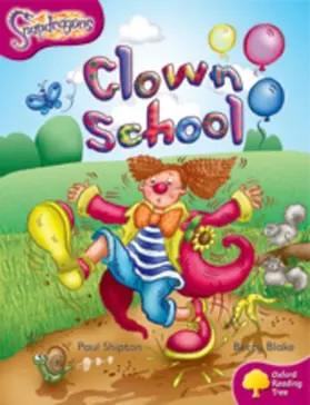 Shipton |  Oxford Reading Tree: Level 10: Snapdragons: Clown School | Buch |  Sack Fachmedien