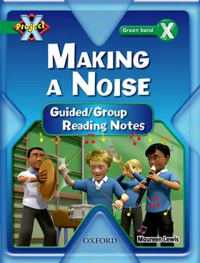 Lewis |  Project X: Making a Noise: Teaching Notes | Buch |  Sack Fachmedien