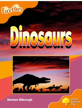 Bilbrough |  Oxford Reading Tree: Level 6: Fireflies: Dinosaurs | Buch |  Sack Fachmedien