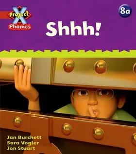 Burchett / Vogler |  Project X Phonics: Red 8a Shhh! | Buch |  Sack Fachmedien