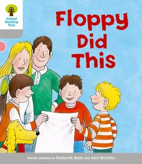 Hunt |  Oxford Reading Tree: Level 1: More First Words: Floppy Did | Buch |  Sack Fachmedien