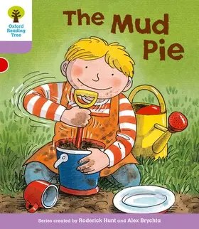 Hunt |  Oxford Reading Tree: Level 1+: More First Sentences C: Mud Pie | Buch |  Sack Fachmedien