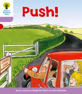 Hunt |  Oxford Reading Tree: Level 1+: Patterned Stories: Push! | Buch |  Sack Fachmedien