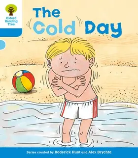 Hunt |  Oxford Reading Tree: Level 3: More Stories B: The Cold Day | Buch |  Sack Fachmedien