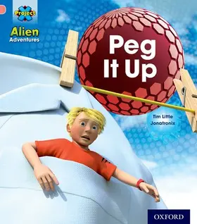 Little |  Project X: Alien Adventures: Pink: Peg It Up | Buch |  Sack Fachmedien