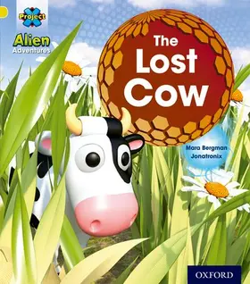 Bergman |  Project X: Alien Adventures: Yellow: The Lost Cow | Buch |  Sack Fachmedien