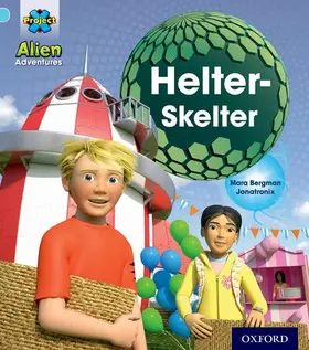 Bergman |  Project X: Alien Adventures: Blue: Helter-Skelter | Buch |  Sack Fachmedien