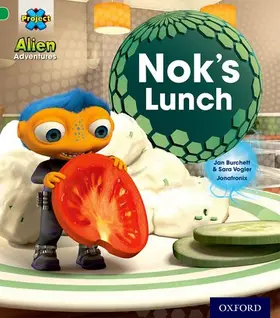 Burchett / Vogler |  Project X: Alien Adventures: Green: Nok's Lunch | Buch |  Sack Fachmedien