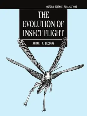 Brodsky |  The Evolution of Insect Flight | Buch |  Sack Fachmedien