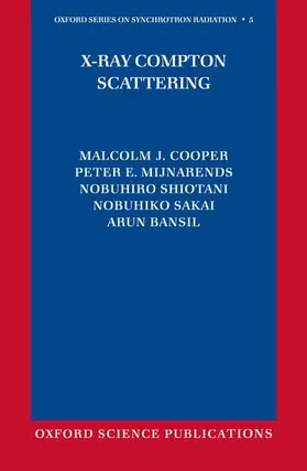 Mijnarends / Cooper / Shiotani |  X-Ray Compton Scattering | Buch |  Sack Fachmedien