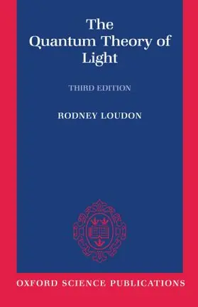 Loudon |  The Quantum Theory of Light | Buch |  Sack Fachmedien
