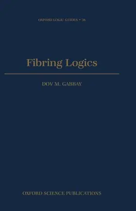Gabbay |  Fibring Logics | Buch |  Sack Fachmedien