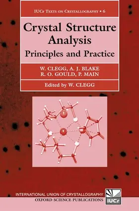 Clegg / Blake / Gould |  Crystal Structure Analysis | Buch |  Sack Fachmedien