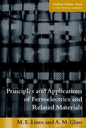 Lines / Glass |  Principles and Applications of Ferroelectrics and Related Materials | Buch |  Sack Fachmedien
