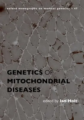 Holt |  GENETIC MITOCHON DISEASES OMMG 47 C | Buch |  Sack Fachmedien