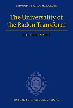 Ehrenpreis |  The Universality of the Radon Transform | Buch |  Sack Fachmedien
