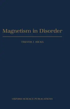 Hicks |  Magnetism in Disorder | Buch |  Sack Fachmedien