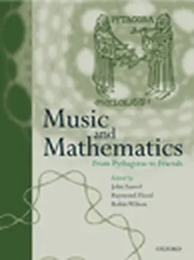 Fauvel / Flood / Wilson |  Music and Mathematics | Buch |  Sack Fachmedien