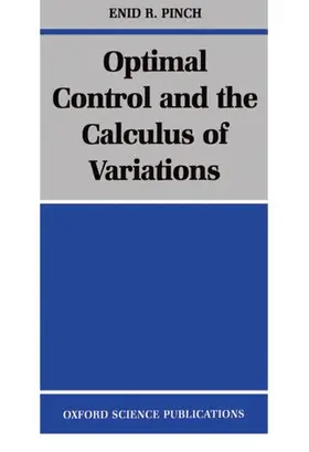 Pinch |  Optimal Control and the Calculus of Variations | Buch |  Sack Fachmedien