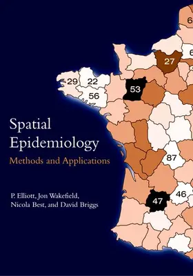 Elliott / Wakefield / Best |  Spatial Epidemiology | Buch |  Sack Fachmedien