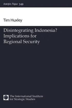 Huxley | Disintegrating Indonesia? | Buch | 978-0-19-851668-2 | sack.de