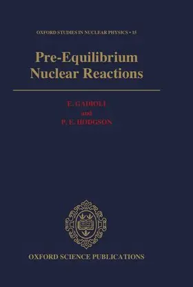 Gadioli / Hodgson |  Pre-Equilibrium Nuclear Reactions | Buch |  Sack Fachmedien