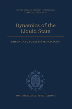 Balucani / Zoppi |  Dynamics of the Liquid State | Buch |  Sack Fachmedien