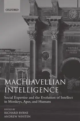 Byrne / Whiten |  Machiavellian Intelligence | Buch |  Sack Fachmedien