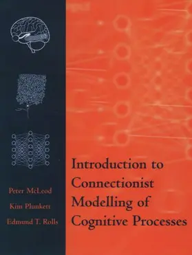 Plunkett / McLeod / Rolls |  Introduction to Connectionist Modelling of Cognitive Processes | Buch |  Sack Fachmedien