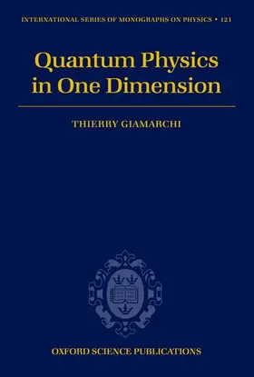 Giamarchi |  QUANTUM PHYS ONE DIMENS ISMP 121 C | Buch |  Sack Fachmedien