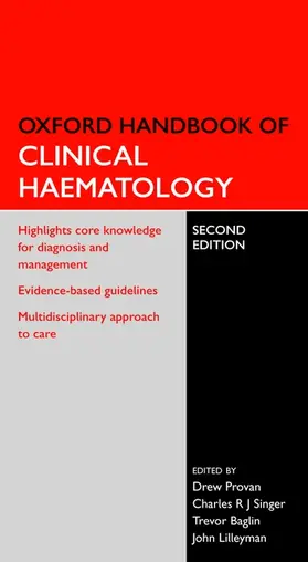Provan / Baglin / Singer |  Oxford Handbook of Clinical Haematology | Buch |  Sack Fachmedien