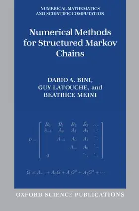Bini / Latouche / Meini |  Numerical Methods for Structured Markov Chains | Buch |  Sack Fachmedien