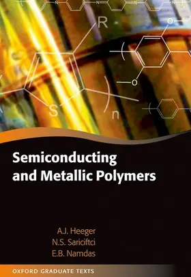 Heeger / Sariciftci / Namdas |  Semiconducting and Metallic Polymers | Buch |  Sack Fachmedien