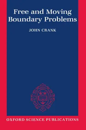 Crank |  Free and Moving Boundary Problems | Buch |  Sack Fachmedien