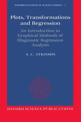 Atkinson |  Plots, Transformations, and Regression | Buch |  Sack Fachmedien