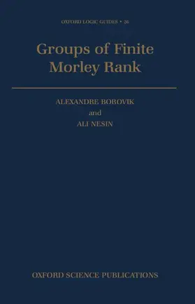 Borovik / Nesin |  Groups of Finite Morley Rank | Buch |  Sack Fachmedien