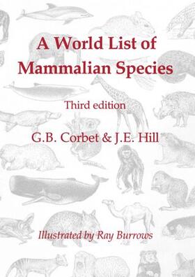 Corbet / Hill |  A World List of Mammalian Species | Buch |  Sack Fachmedien