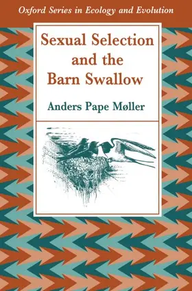 Moller / Mller / M?ller |  Sexual Selection and the Barn Swallow | Buch |  Sack Fachmedien