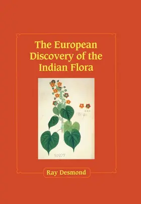 Desmond |  DISCOVERY OF INDIAN FLORA C | Buch |  Sack Fachmedien
