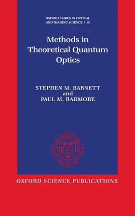 Barnett / Radmore |  Methods in Theoretical Quantum Optics | Buch |  Sack Fachmedien