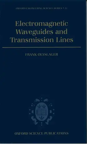 Olyslager |  Electromagnetic Waveguides and Transmission Lines (O.E.S.S. No. 51) | Buch |  Sack Fachmedien